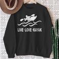 Women's Kayaking Live Love Kayak Kayaker Canoe Boat Paddling Lover Sweatshirt Gifts for Old Women
