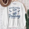 Pool Adult Poolside Drinking Club Summer Swimming Pool Party Sweatshirt Gifts for Old Women Pool Adult Poolside Drinking Club Summer Swimming Pool Party Sweatshirt Gifts for Old Women