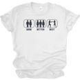 Good Better Best Boxer Kickboxer Fan Muay Thai Boxing Unisex Jersey T-Shirt, trending gift