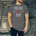 Boxing Mom Boxing MMA Muay Thai Mom Unisex Jersey T-Shirt