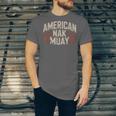 Muay Thai American Nak Fighter Identity Boxing Proud Sport Unisex Jersey T-Shirt