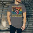 Muay Thai Because Murder Is Wrong Cat Meow Thai Unisex Jersey T-Shirt Muay Thai Because Murder Is Wrong Cat Meow Thai Unisex Jersey T-Shirt