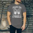 Praise Him With Loud Cymbals Psalm 150-5 Vintage Drum Kit Unisex Jersey T-Shirt Praise Him With Loud Cymbals Psalm 150-5 Vintage Drum Kit Unisex Jersey T-Shirt