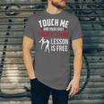 Touch Me And Your First Muay Thai Lesson Is Free Unisex Jersey T-Shirt Touch Me And Your First Muay Thai Lesson Is Free Unisex Jersey T-Shirt
