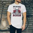 Don't Mess With A Boxer Kickboxer Fan Muay Thai Boxing Unisex Jersey T-Shirt