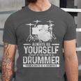 Drummer Drum Kit Saying Drummer Unisex Jersey T-Shirt Drummer Drum Kit Saying Drummer Unisex Jersey T-Shirt