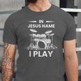 In Jesus Name I Play Drummer Drum Kit Unisex Jersey T-Shirt In Jesus Name I Play Drummer Drum Kit Unisex Jersey T-Shirt