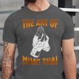 Muay Thai Fighter The Art Of Muay Thai Unisex Jersey T-Shirt Muay Thai Fighter The Art Of Muay Thai Unisex Jersey T-Shirt