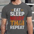 Muay Thai Fighter Eat Sleep Repeat Lifestyle Training Unisex Jersey T-Shirt