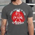 Muay Thai Sport Fight Hard Or Go Home Fighter Muay Thai Unisex Jersey T-Shirt
