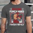 Punch Hard Finish Firmly Kickboxer Fan Muay Thai Boxing Unisex Jersey T-Shirt Punch Hard Finish Firmly Kickboxer Fan Muay Thai Boxing Unisex Jersey T-Shirt