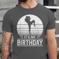 Vintage Birthday Shirt Muay Thai Kickboxer Its My Birthday Unisex Jersey T-Shirt
