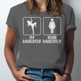 My Daughter Muay Thai Mom Muay Thai Mother Muay Thai Mama Unisex Jersey T-Shirt