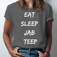 Eat Sleep Jab Teep Rep Muay Thai Unisex Jersey T-Shirt