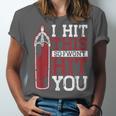 I Hit This So I Won't Hit You Kickboxer Fan Muay Thai Boxing Unisex Jersey T-Shirt