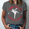 I Know I Hit Like A Girl Try To Keep Up Muay Thai Boxing Unisex Jersey T-Shirt