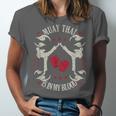 Muay Thai Is In My Blood Traditional Fighters Thai Boxing Unisex Jersey T-Shirt