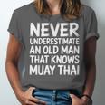 Muay Thai For Grandpa Men Mixed Martial Arts Unisex Jersey T-Shirt