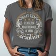 Muay Thai Because You Run Might Out Of Ammo Thai Boxing Unisex Jersey T-Shirt Muay Thai Because You Run Might Out Of Ammo Thai Boxing Unisex Jersey T-Shirt
