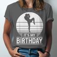 Vintage Birthday Shirt Muay Thai Kickboxer Its My Birthday Unisex Jersey T-Shirt