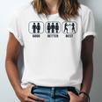 Good Better Best Boxer Kickboxer Fan Muay Thai Boxing Unisex Jersey T-Shirt