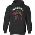 Meow Thai Muay Thai Boxing Cat Martial Arts MMA Boxer Unisex Hoodie, trending gift
