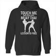 Muay Thai Boxing Kickboxing Your First Lesson Is Free Unisex Hoodie, trending gift Muay Thai Boxing Kickboxing Your First Lesson Is Free Unisex Hoodie, trending gift