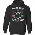 Muay Thai Brazil Brazilian Martial Arts Thai Unisex Hoodie, trending gift Muay Thai Brazil Brazilian Martial Arts Thai Unisex Hoodie, trending gift