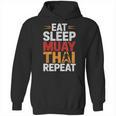 Muay Thai Fighter Eat Sleep Repeat Lifestyle Training Unisex Hoodie, trending gift Muay Thai Fighter Eat Sleep Repeat Lifestyle Training Unisex Hoodie, trending gift