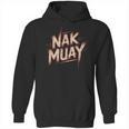 Muay Thai Fighter Nak Identity Training Practitioner Proud Unisex Hoodie, trending gift Muay Thai Fighter Nak Identity Training Practitioner Proud Unisex Hoodie, trending gift