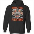 Muay Thai Fighting MMA Thai Boxing Mixed Martial Arts Unisex Hoodie, trending gift