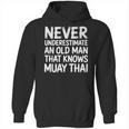 Muay Thai For Grandpa Men Mixed Martial Arts Unisex Hoodie, trending gift Muay Thai For Grandpa Men Mixed Martial Arts Unisex Hoodie, trending gift