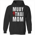 Muay Thai Mom Martial Artis Combat Sports Mother's Day Unisex Hoodie, trending gift