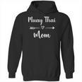 Muay Thai Mom Woman Muay Thai Sport Lover Unisex Hoodie, trending gift