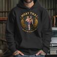 Heart Of a Champion Kickboxing And Muay Thai Trump Unisex Hoodie