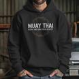 Muay Thai Begins And Ends With Respect Martial Arts Unisex Hoodie