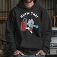 Muay Thai Cat Meow Thai Punch Bag Martial Arts Unisex Hoodie