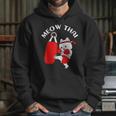 Muay Thai Cat Meow Thai Unisex Hoodie Muay Thai Cat Meow Thai Unisex Hoodie