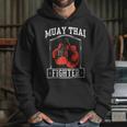 Muay Thai Fighter Hobby Boxing Martial Arts Unisex Hoodie Muay Thai Fighter Hobby Boxing Martial Arts Unisex Hoodie