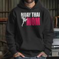 Muay Thai Mom Women Boxing Kickboxing MMA Muay Thai Unisex Hoodie Muay Thai Mom Women Boxing Kickboxing MMA Muay Thai Unisex Hoodie