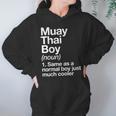Muay Thai Boy Definition Martial Arts Sports Unisex Hoodie