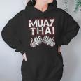 Muay Thai Lover For Fight Fans Unisex Hoodie Muay Thai Lover For Fight Fans Unisex Hoodie