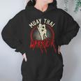 Muay Thai Warrior Fighter Boxing Martial Arts Hobby Unisex Hoodie