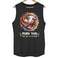 MMA Thai Boxing Art Of Eight Limbs Combat Muay Thai Unisex Tank Top, trending gift
