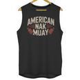 Muay Thai American Nak Fighter Identity Boxing Proud Sport Unisex Tank Top, trending gift