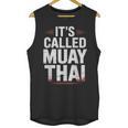 Muay Thai Condition Humor Lifestyle Identity Training Unisex Tank Top, trending gift