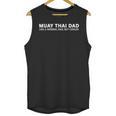 Muay Thai Father Muay Thai Dad Unisex Tank Top, trending gift