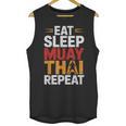Muay Thai Fighter Eat Sleep Repeat Lifestyle Training Unisex Tank Top, trending gift