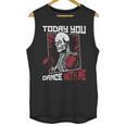 Today You Dance With Me Professional Boxer Muay Thai Boxing Unisex Tank Top, trending gift Today You Dance With Me Professional Boxer Muay Thai Boxing Unisex Tank Top, trending gift
