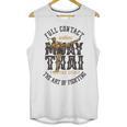 Muay Thai Fighter MMA Full Contact Retro Kickboxing Unisex Tank Top, trending gift Muay Thai Fighter MMA Full Contact Retro Kickboxing Unisex Tank Top, trending gift
